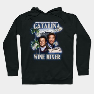 Step brothers Catalina wine mixer tee Hoodie